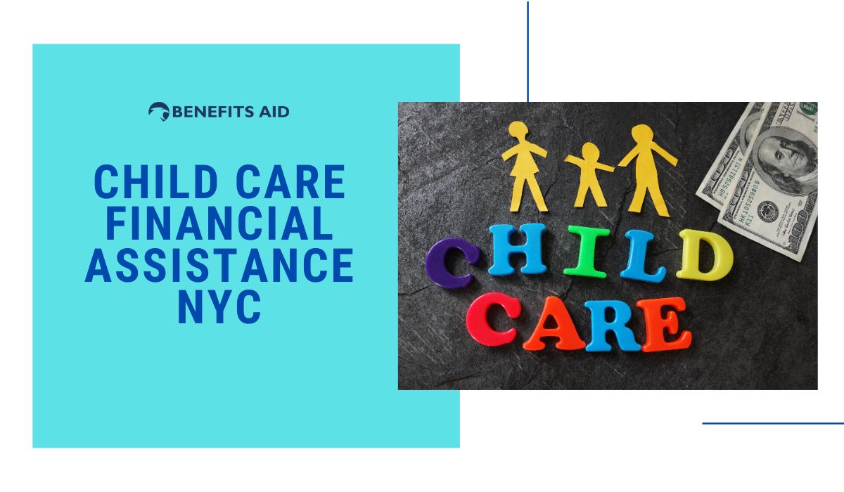 How To Secure Child Care Financial Assistance NYC: A Comprehensive Guide
