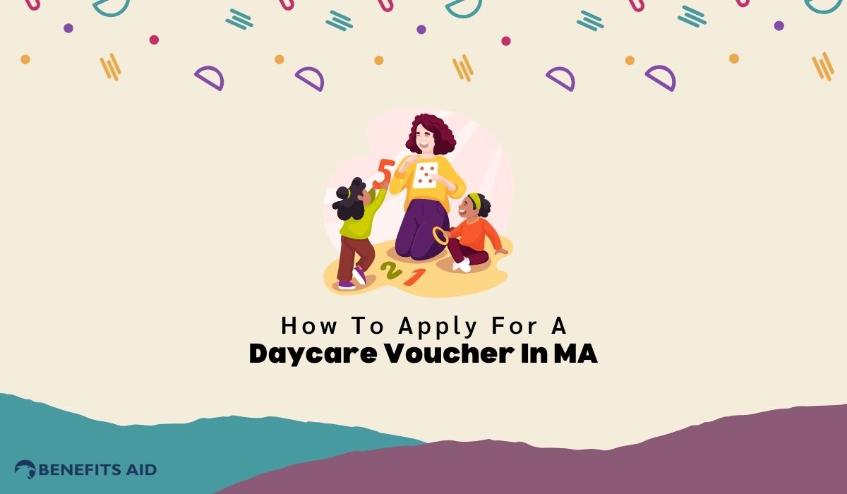 How To Apply For A Daycare Voucher MA: A Step-By-Step Guide