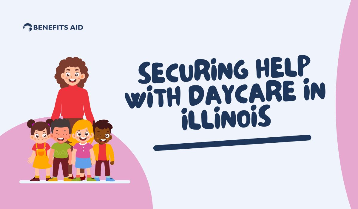 Securing Help With Daycare In Illinois: A Step-By-Step Guide For Parents