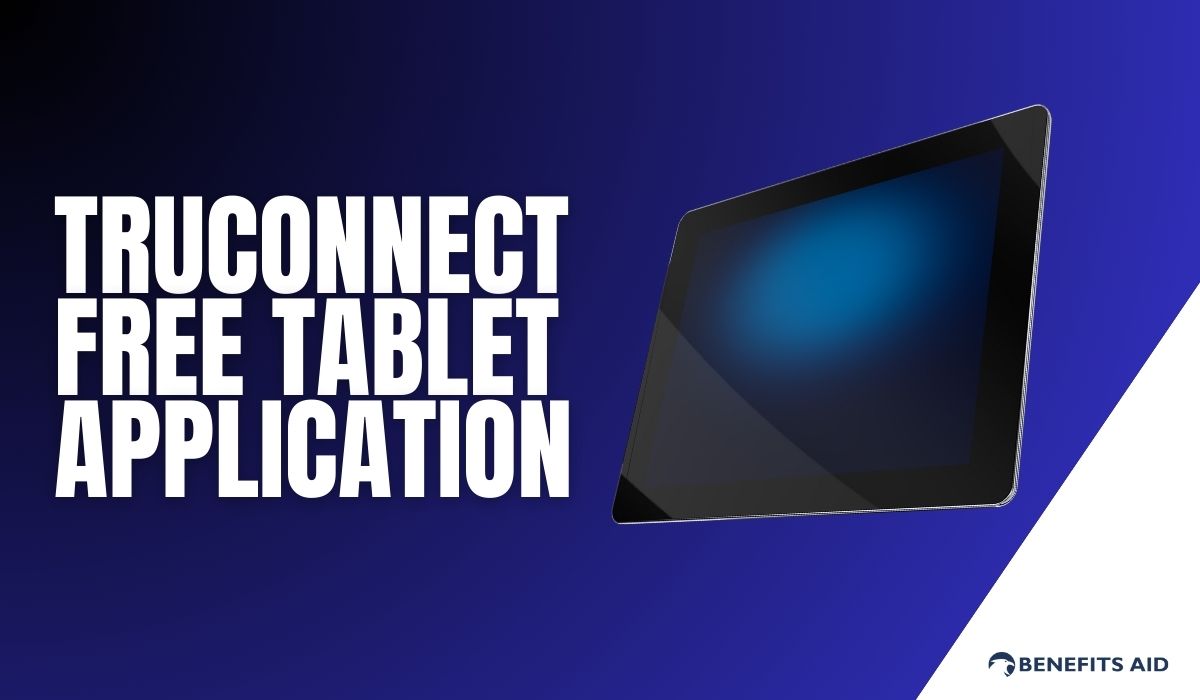 TruConnect Free Tablet Application: Steps to Secure Your Device